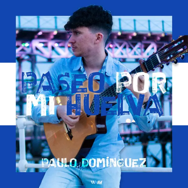Portada de «Paseo por Mi Huelva», de Paulo Domínguez