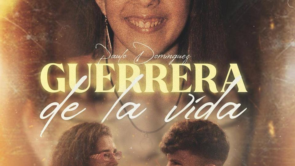 Paulo Domínguez lanza «Guerrera de la Vida», homenaje a su hermana